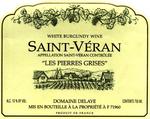 Delaye St. Veran Les Pierres Grises 2019 750ml