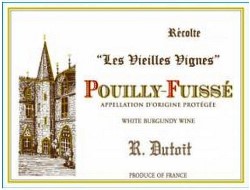 R. Dutoit Pouilly Fuisse Vieilles Vignes 2019 750ml